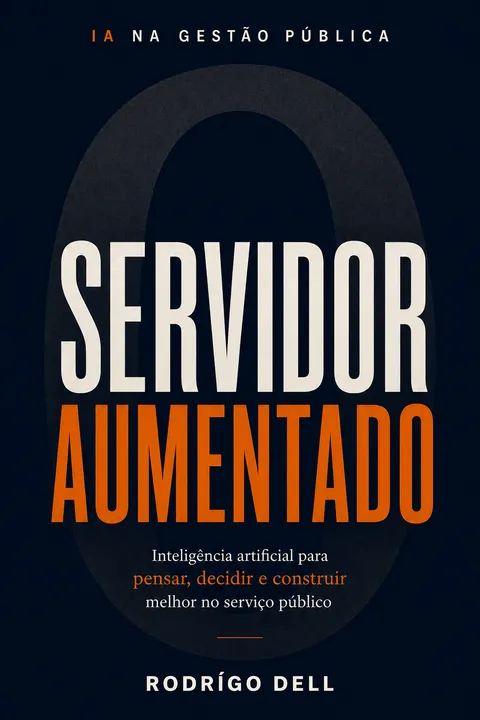 Capa do livro O Servidor Aumentado, de Rodrígo Dell